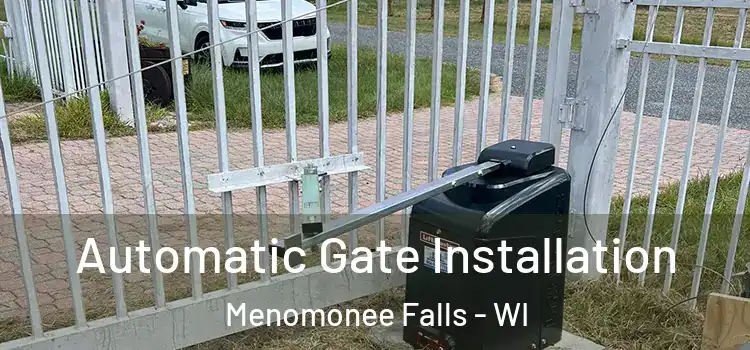 Automatic Gate Installation Menomonee Falls - WI