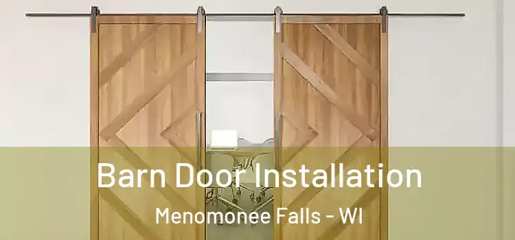 Barn Door Installation Menomonee Falls - WI