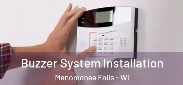 Buzzer System Installation Menomonee Falls - WI