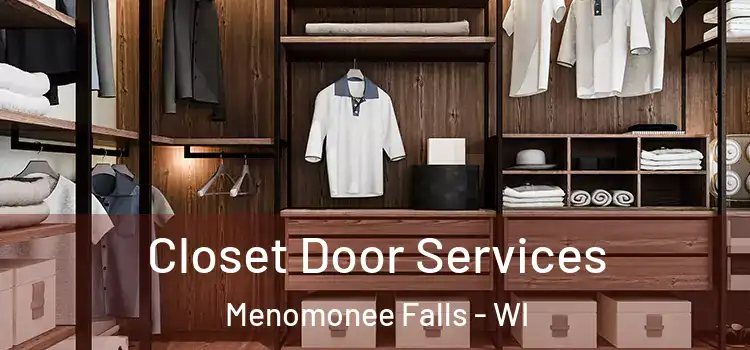  Closet Door Services Menomonee Falls - WI
