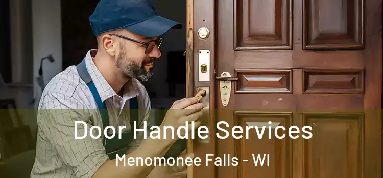 Door Handle Services Menomonee Falls - WI