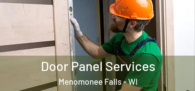 Door Panel Services Menomonee Falls - WI