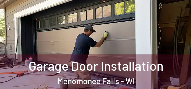  Garage Door Installation Menomonee Falls - WI