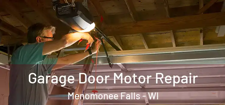  Garage Door Motor Repair Menomonee Falls - WI