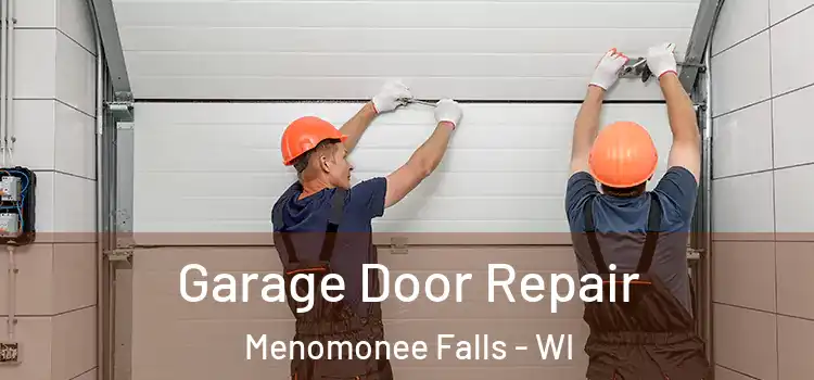  Garage Door Repair Menomonee Falls - WI