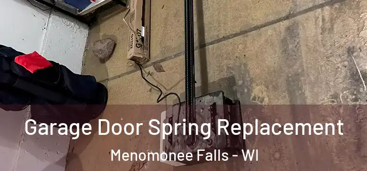  Garage Door Spring Replacement Menomonee Falls - WI