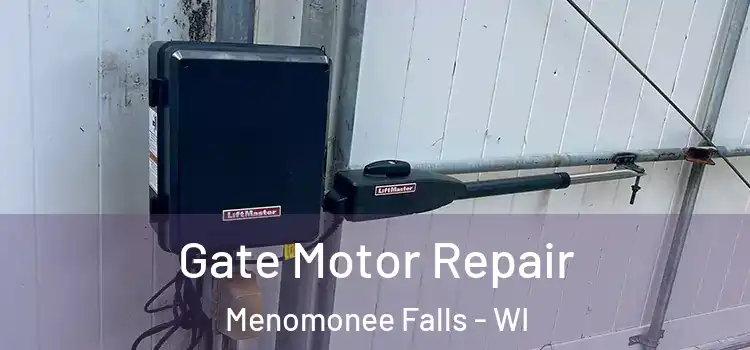 Gate Motor Repair Menomonee Falls - WI