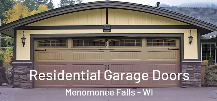  Residential Garage Doors Menomonee Falls - WI